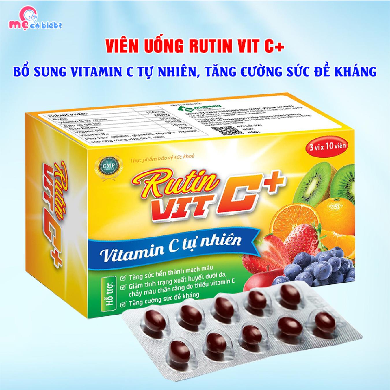 Viên uống Rutin Vit C+ - Bổ sung vitamin C tự nhiên